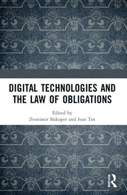 Digital Technologies and the Law of Obligations 1