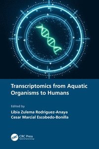 bokomslag Transcriptomics from Aquatic Organisms to Humans