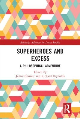 bokomslag Superheroes and Excess