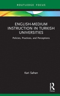 bokomslag English-Medium Instruction in Turkish Universities