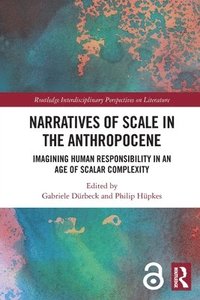 bokomslag Narratives of Scale in the Anthropocene
