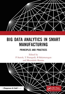Big Data Analytics in Smart Manufacturing 1