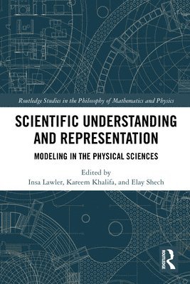 Scientific Understanding and Representation 1