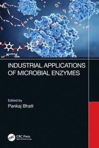 bokomslag Industrial Applications of Microbial Enzymes