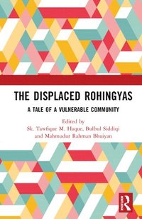 bokomslag The Displaced Rohingyas