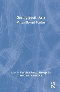 bokomslag Seeing South Asia