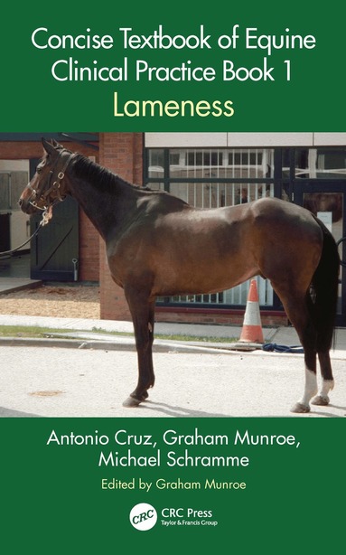 Antonio Cruz, Graham Munroe, Michael Schramme - Concise Textbook of Equine Clinical Practice Book 1, Häftad