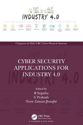 bokomslag Cyber Security Applications for Industry 4.0