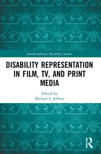 bokomslag Disability Representation in Film, TV, and Print Media