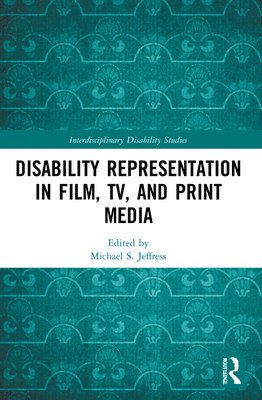 Disability Representation in Film, TV, and Print Media 1