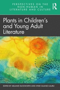 bokomslag Plants in Childrens and Young Adult Literature