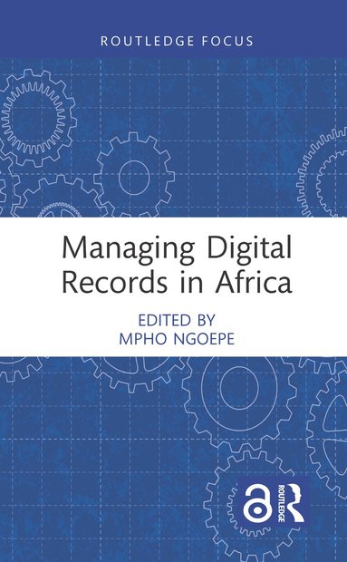 bokomslag Managing Digital Records in Africa