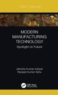 bokomslag Modern Manufacturing Technology