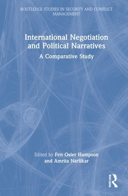 International Negotiation and Political Narratives 1