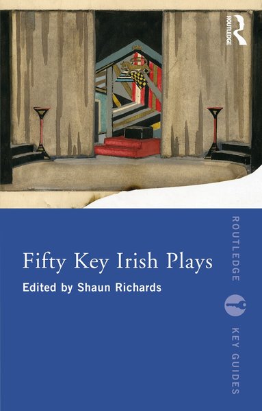 Shaun Richards - Fifty Key Irish Plays, Häftad