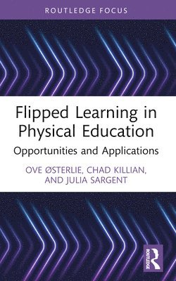 Flipped Learning in Physical Education 1