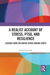 bokomslag A Realist Account of Stress, PTSD, and Resilience