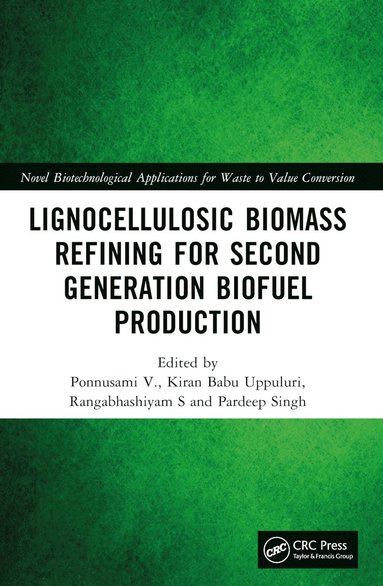 bokomslag Lignocellulosic Biomass Refining for Second Generation Biofuel Production