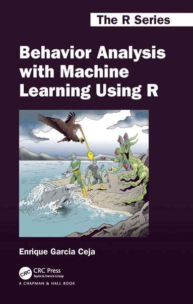 bokomslag Behavior Analysis with Machine Learning Using R