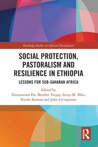 bokomslag Social Protection, Pastoralism and Resilience in Ethiopia