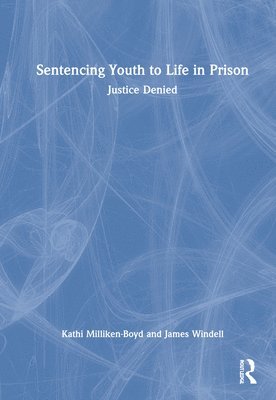 Sentencing Youth to Life in Prison 1