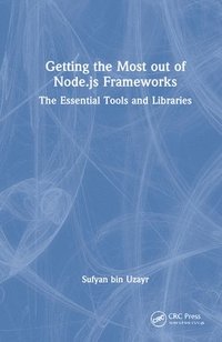 bokomslag Getting the Most out of Node.js Frameworks