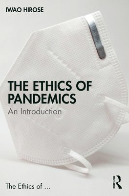 The Ethics of Pandemics 1