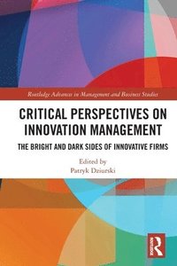 bokomslag Critical Perspectives on Innovation Management