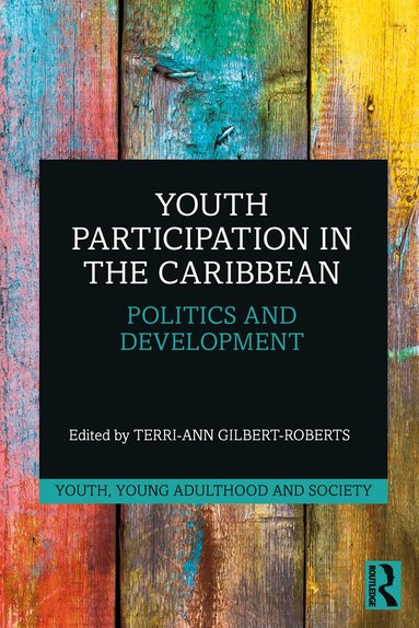 Terri-Ann Gilbert-Roberts - Youth Participation in the Caribbean, Inbunden