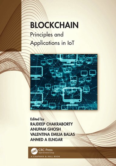 Rajdeep Chakraborty, Anupam Ghosh, Valentina Emilia Balas, Ahmed A Elngar - Blockchain, Inbunden