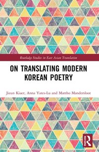 bokomslag On Translating Modern Korean Poetry