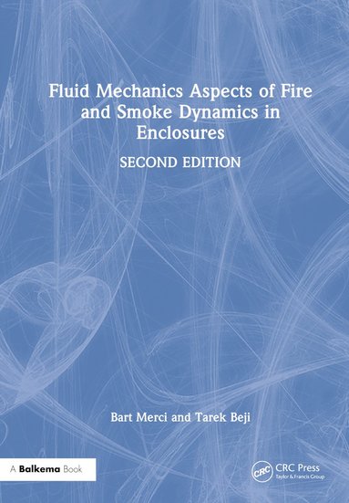 bokomslag Fluid Mechanics Aspects of Fire and Smoke Dynamics in Enclosures