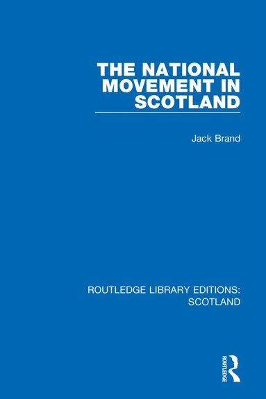 Jack Brand - National Movement in Scotland, Häftad