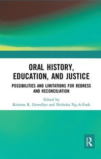 bokomslag Oral History, Education, and Justice
