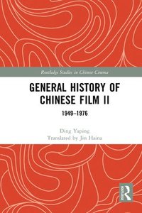 bokomslag General History of Chinese Film II