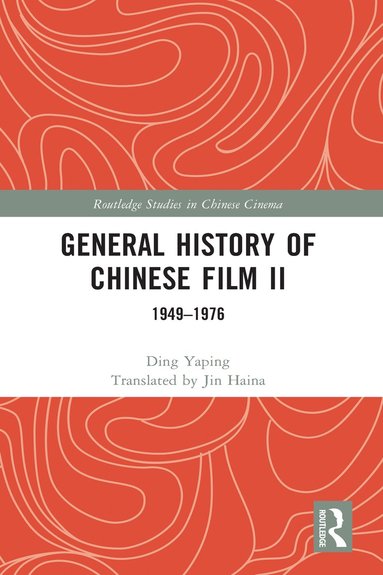 bokomslag General History of Chinese Film II