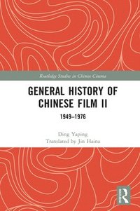 bokomslag General History of Chinese Film II