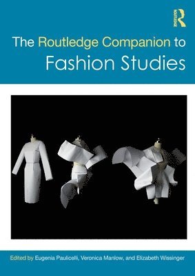 The Routledge Companion to Fashion Studies 1
