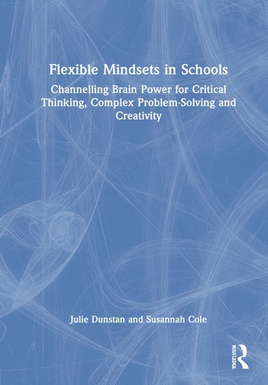 bokomslag Flexible Mindsets in Schools