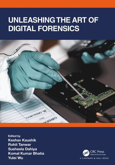 bokomslag Unleashing the Art of Digital Forensics