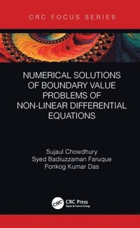 bokomslag Numerical Solutions of Boundary Value Problems of Non-linear Differential Equations