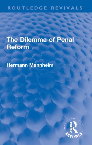 bokomslag Dilemma of Penal Reform