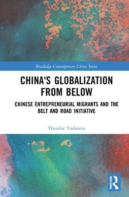 bokomslag China's Globalization from Below