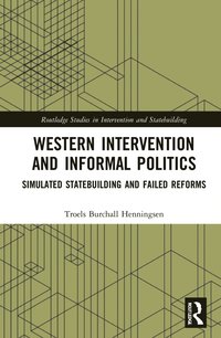 bokomslag Western Intervention and Informal Politics