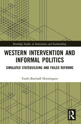 bokomslag Western Intervention and Informal Politics