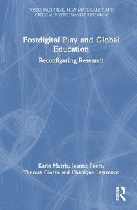 bokomslag Postdigital Play and Global Education