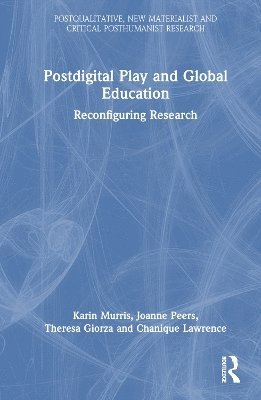 Postdigital Play and Global Education 1