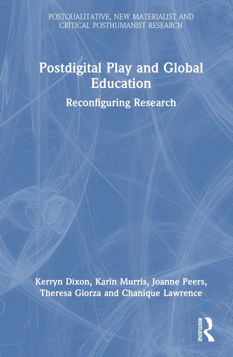 Postdigital Play and Global Education 1