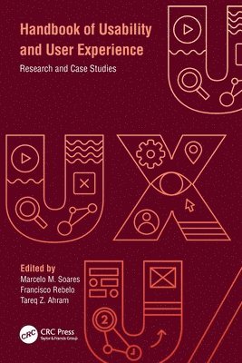 Marcelo M. Soares, Francisco Rebelo, Tareq Z. Ahram, China) Soares, Marcelo M. (Professor, Hunan University, Portugal) Rebelo, Francisco (Professor, University of Lisbon, USA) Ahram, Tareq Z. (University of Central Florida - Handbook of Usability and User-Experience, Häftad