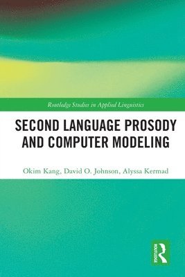 Second Language Prosody and Computer Modeling 1